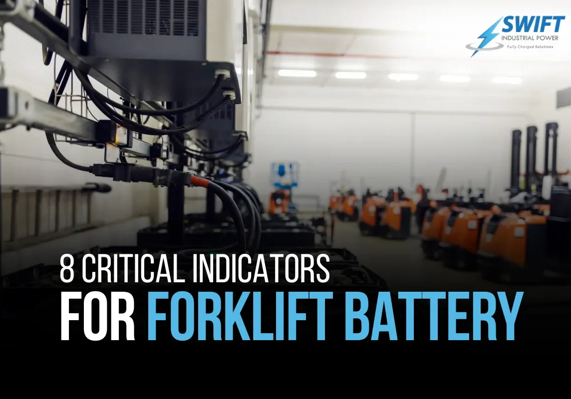 8 Critical Indicators for Forklift Battery